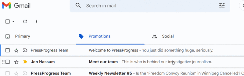 An animated image showing a gmail inbox is demonstrating how to move an email from the promotions tab to the primary tab. Click on a PressProgress email 